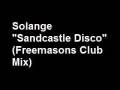 Solange Sandcastle Disco Freemasons Club Mix mp3
