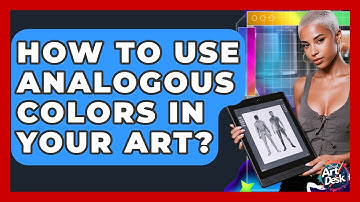 How To Use Analogous Colors In Your Art? - The Virtual Art Desk