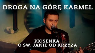 Marcin Styczeń - Droga na Górę Karmel chords