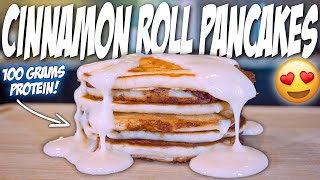 THESE CINNAMON ROLL PANCAKES ARE A GAMECHANGER! | 100G Protein ONLY 15G Carbs!