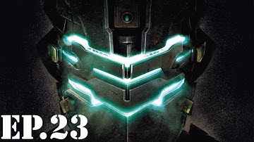 Dead Space 2 - Part 23: Space Walk - Walkthrough / Let