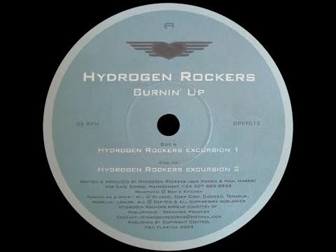 Hydrogen Rockers – Burnin' Up (Excursion 1)