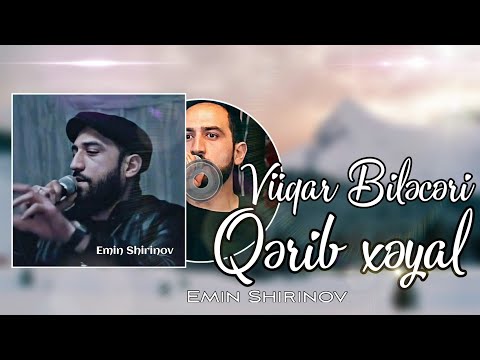 Vüqar Biləcəri-Qərib xəyal (Musiqi)
