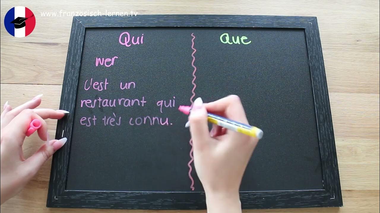Französisch lernen QUI oder QUE? Der Unterschied! YouTube