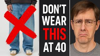 Don’t Wear This at 40 : 9 Things That Instantly Age You
