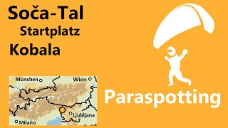 Startplatz Kobala Tolmin Soča-Tal Slowenien Paraspotting
