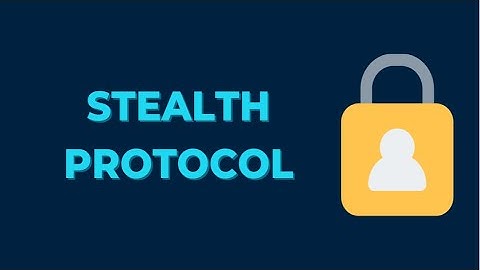 What is Stealth VPN Protocol? | Why Should You Use It? | TechDriz