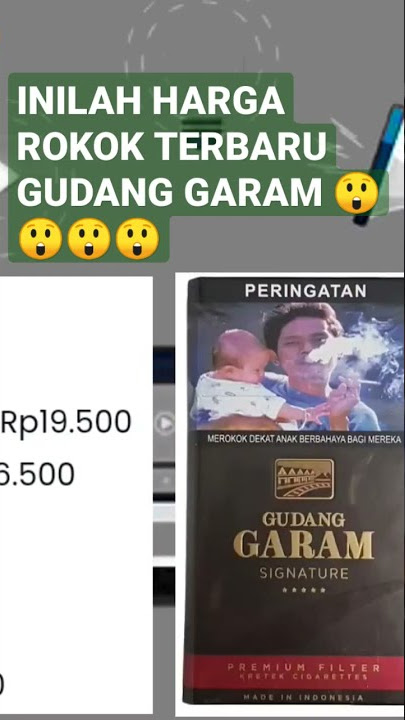 Harga rokok Gudang garam terbaru - news update smoking Gudang garam || 😲😲😲😲 terupdate