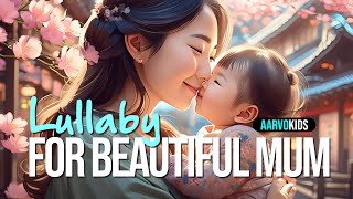 Eternal Compassion | ♫ A Pre-Mother's Day Lullaby | 60 minutes Baby Sleep Music