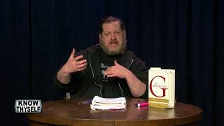 Know Thyself - E149 - Gospel of Phillip Last Section HD