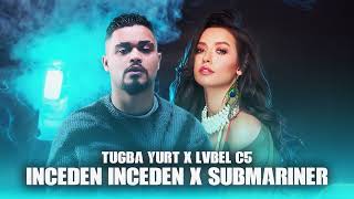 Lvbelc5 Tuğba Yurt - İnceden İnceden X Submarıner Prod Mert Tunç