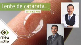 Como Escolher a Lente da Cirurgia de Catarata