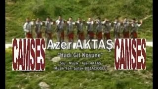 Azer Aktaş - Hadi Git Köyüne  Resimi