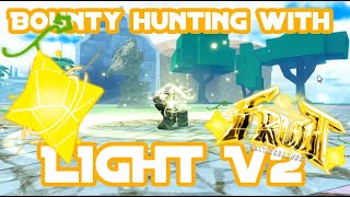 BOUNTY HUNTING WITH LIGHT V2 | Flashiest of the Flashy (Fruit Battlegrounds)