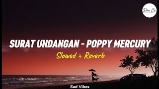 Viral Tiktok! Surat Undangan || Slowed, Reverb, Sad Vibes || Tiktokversion || Diaz Cis