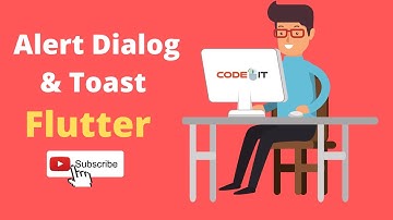 AlertDialog & Toast in Flutter
