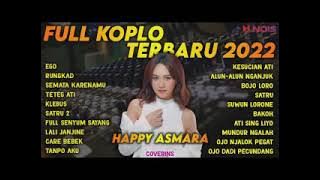 FULL ALBUM KOPLO TERBARU HAPPY ASMARA BAKOH