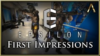 Epsilon - First Look Gameplay [First Person Tactical Shooter]