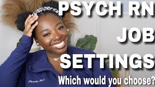 WHERE DO PSYCH NURSES WORK? | AREAS OF PRACTICE FOR PSYCH NURSES