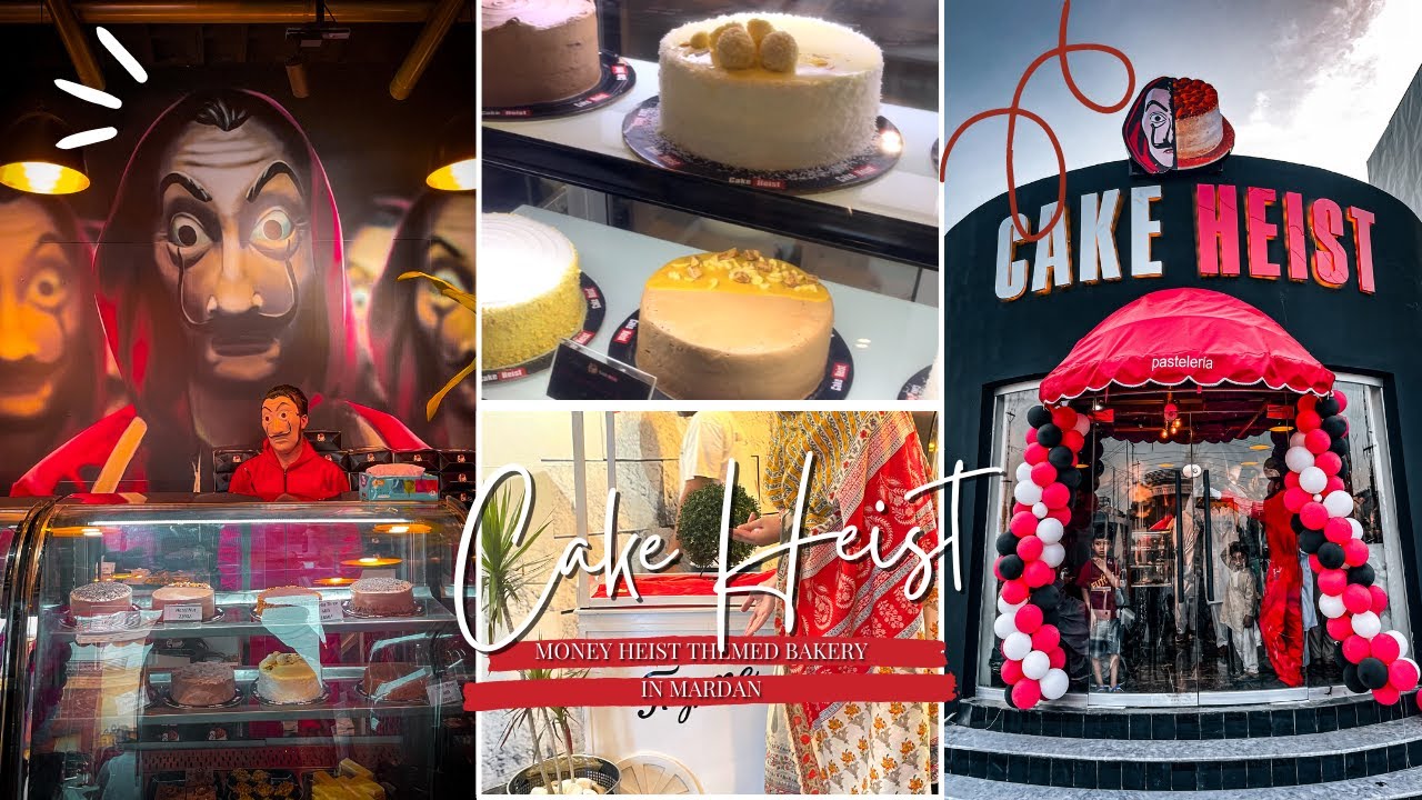 MONEY HEIST themed bakery in MARDAN? 🍫 YouTube