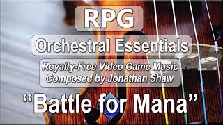 Battle for Mana (Preview) // RPG Orchestral Essentials (Legacy) @C-List