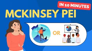 Master the McKinsey Personal Experience Interview (PEI) in 10 Minutes