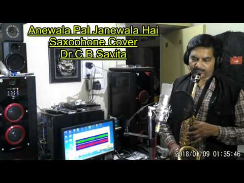 anewala-pal-janewala-hai-saxophone-cover-dr-c-b-savita