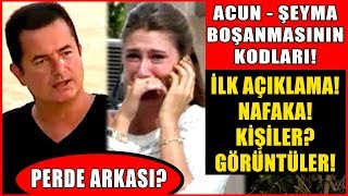 Acun Ilıcalı Şeyma Subaşı Ayrılığının Perde Arkası Ve Kodları İlk Açıklama Nafaka...