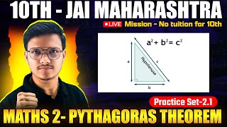 Pythagoras Theorem | Maths 2 Practice Set 2.1 | Class 10 SSC | Maharashtra Board | Pravin Sir