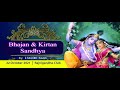 Bhajan & Kirtan Sandhya by ISKCON Team on 22.10.2021