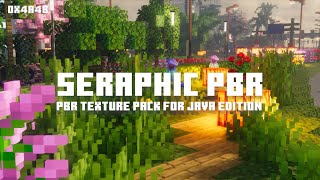 Seraphic PBR R4 | Texture pack | Trailer Showcase | 0x4a4b