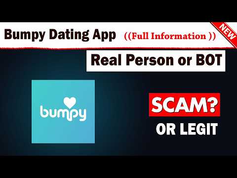 Is Bumpy Dating App Really LEGIT or TOTAL SCAM?