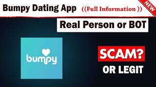 Is Bumpy Dating App Really LEGIT or TOTAL SCAM?