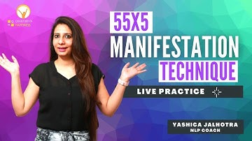 ✅ 55X5 Law of Attraction Technique. Step by Step Manifestation Practice with Yashica