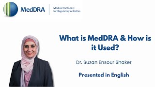 2026-01-08 What is MedDRA & How is it Used?