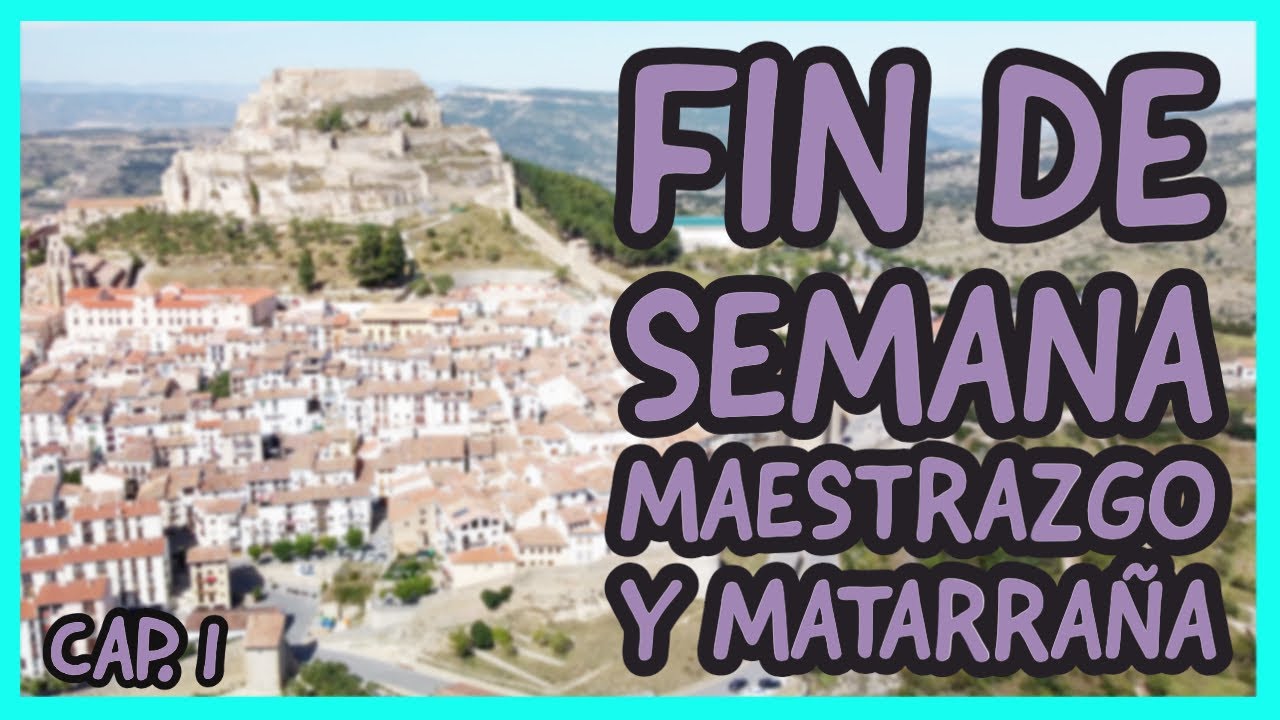 Escapada Maestrazgo y Matarraña: Morella VLOG 108
