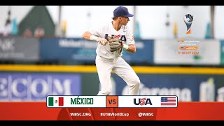 Highlights: 🇲🇽 Mexico vs USA 🇺🇸 - WBSC U-18 Baseball World Cup - Super Round