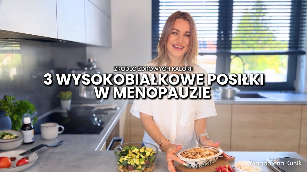 Dieta w menopauzie i insulinooporności – co jeść? Wysokobiałkowy jadłospis odchudzający