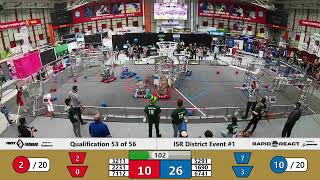 Qualification 53 - 2022 ISR District Event #1