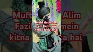 Download Lagu Mufti Molana Hafiz Alim Banne mein kitna saal lgta hai time of Mufti Hafiz molana course #ai #mufti MP3
