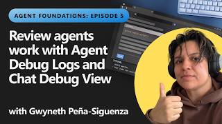 Review Agents Work With Agent Debug Logs And Chat Debug View Ep 5 Of 6 - Vs Code Learn