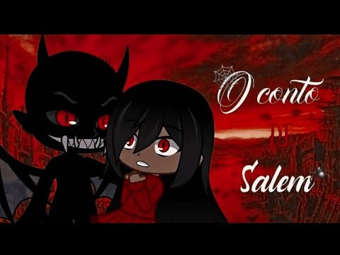 O Conto de Salem - Episódio 1 (Gacha Life)