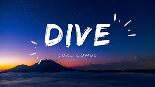 Luke Combs - Dive I Lyrics Video I Melody Moods Lyrics HD