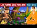 Le bouddha et le mendiant  the buddha and the beggar in french   contes de fes franais