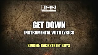 Get Down (You're The One For Me)  - Instrumental by Backstreet Boys | JMN Instrumental