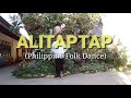 Philippine Folk Dance_Alitaptap_Solo Version