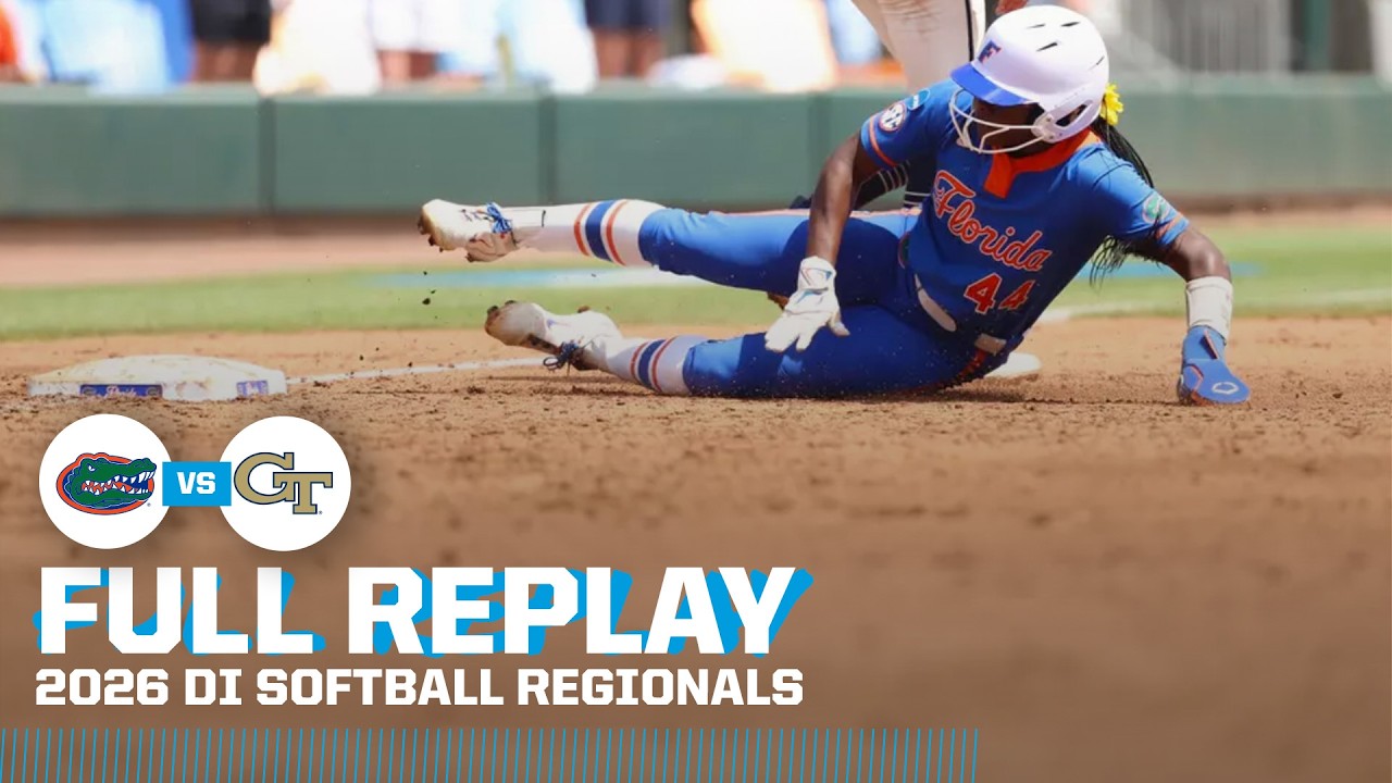 Florida vs. Georgia Tech: 2026 NCAA softball regionals | FULL REPLAY