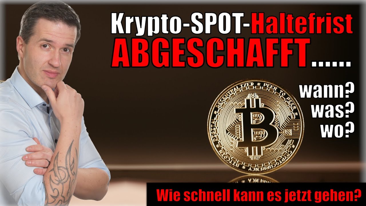 Katastrophe für DEUTSCHLAND❗️ ABSCHAFFUNG der SPOT-Krypto-Haltefrist steht  an❓ - Deutsch