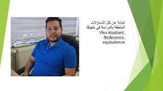 LIVE 24 -  اجابة عن كل التساؤلات المتعلقة بالدراسة في بلجيكا Visa étudiant, Redevance, équivalence