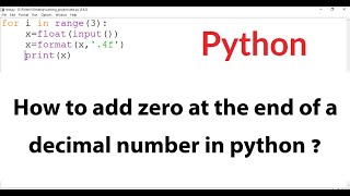 How To Add Zero At The End Of A Decimal Number In Python ?